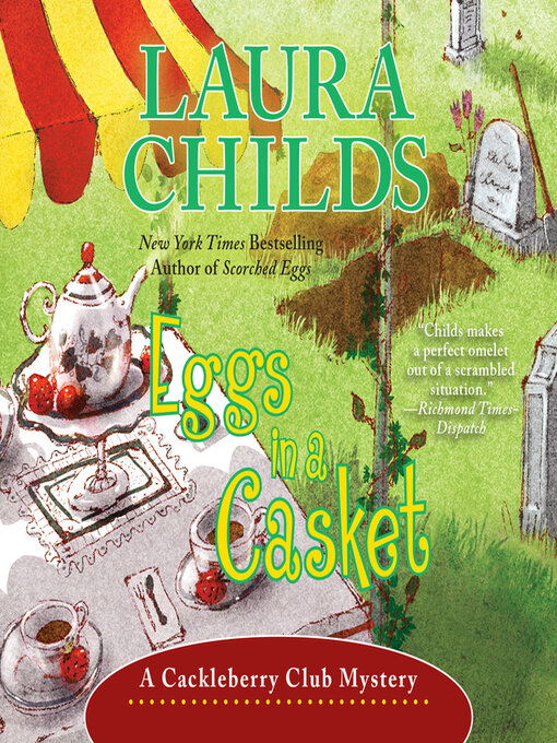 Title details for Eggs in a Casket by Laura Childs - Available